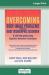 Overcoming Body Image Problems Including Body Dysmorphic Disorder (16pt Large Print Edition)