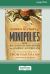 The Hidden History of Monopolies : How Big Business Destroyed the American Dream (16pt Large Print Edition)