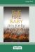 The Fire Baby (16pt Large Print Edition)