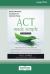 ACT Made Simple : An Easy-To-Read Primer on Acceptance and Commitment Therapy (16pt Large Print Edition)