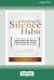 Breaking the Silence Habit : A Practical Guide to Uncomfortable Conversations in the #MeToo WorkplaceÂ (16pt Large Print Edition)