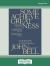 Some Achieve Greatness : Lessons on Leadership and Character from Shakespeare and One of His Greatest Admirers