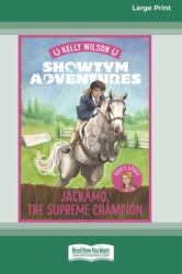 Showtym Adventures 7 : Jackamo, the Supreme Champion [Standard Large Print 16 Pt Edition]