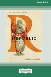 Plato's Republic : A Biography [Standard Large Print 16 Pt Edition]