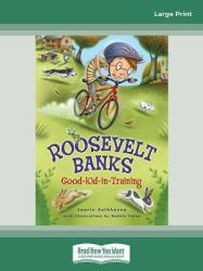 Roosevelt Banks : Good-Kid-In-Training