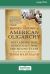 The Hidden History of American Oligarchy : Reclaiming Our Democracy from the Ruling Class [16 Pt Large Print Edition]