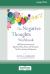 The Negative Thoughts Workbook : CBT Skills to Overcome the Repetitive Worry, Shame, and Rumination That Drive Anxiety and Depression [16pt Large Print Edition]