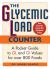 The Glycemic Load Counter : A Pocket Guide to GL and GI Values for over 800 Foods