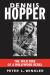 Dennis Hopper : The Wild Ride of a Hollywood Rebel