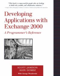 Developing Applications with Exchange 2000 : A Programmer's Reference