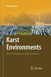 Karst Environments : Karren Formation in High Mountains