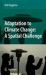 Adaptation to Climate Change: a Spatial Challenge