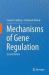 Mechanisms of Gene Regulation