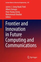 Frontier and Innovation in Future Computing and Communications