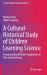 A Cultural-Historical Study of Children Learning Science : Foregrounding Affective Imagination in Play-Based Settings