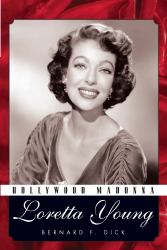 Hollywood Madonna : Loretta Young