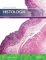 Histología : Atlas en Color y Texto