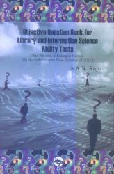 Objective Question Bank for Library and Information Science Ability Tests