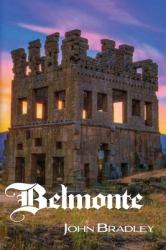 Belmonte : A Tale of the Old World