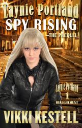 Laynie Portland, Spy Rising-The Prequel