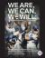 We Are, We Can, We Will : The 1992 World Champion Toronto Blue Jays