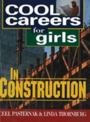 Cool Careers for Girls in Construction