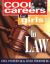 Cool Careers for Girls in Law