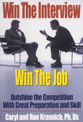 Win the Interview, Win the Job : Outshine the Competition with Great Preparation and Skill