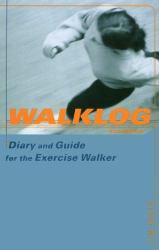 WalkLog : Diary and Guide for the Exercise Walker