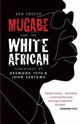 Mugabe and the White African