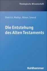 Die Entstehung des Alten Testaments