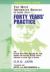 Therapeutic Guide : Forty Years Practice