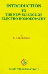 Introduction to the New Science of Electro Homoeopathy