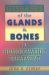 Diseases of the Glands and Bones with Homoeopathic Treatment