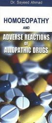 Homoeopathy and Adverse Reaction of Allopathic Drugs