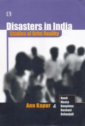 Disasters in India : Studies of Grim Reality