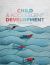 Child and Adolescent Development for Educators Australian and New Zealand Edition