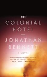 The Colonial Hotel : A Novel