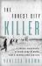 The Forest City Killer : A Serial Murderer, a Cold-Case Sleuth, and a Search for Justice