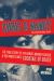 Chris and Nancy : The True Story of the Benoit Murder-Suicide and Pro Wrestling's Cocktail of Death, the Ultimate Historical Edition