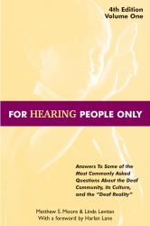 For Hearing People Only : Fourth Edition: Fourth Edition