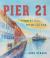 Pier 21 : Stories from near and Far