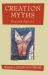 Creation Myths : Revised Edition