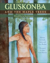 Gluskonba and the Maple Trees