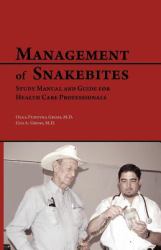 Management of Snakebites : Study manual and guide for health care Professionals