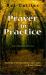 Prayer in Practice : A Biblical Approach