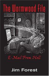 The Wormwood File : E-mail from Hell