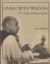 Living with Wisdom : A Life of Thomas Merton