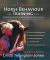 The Ultimate Horse Behavior and Training Book : Enlightened and Revolutionary Solutions for the 21st Century