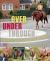 Over, under, Through: Obstacle Training for Horses : 50 Effective, Step-By-Step Exercises for Every Rider